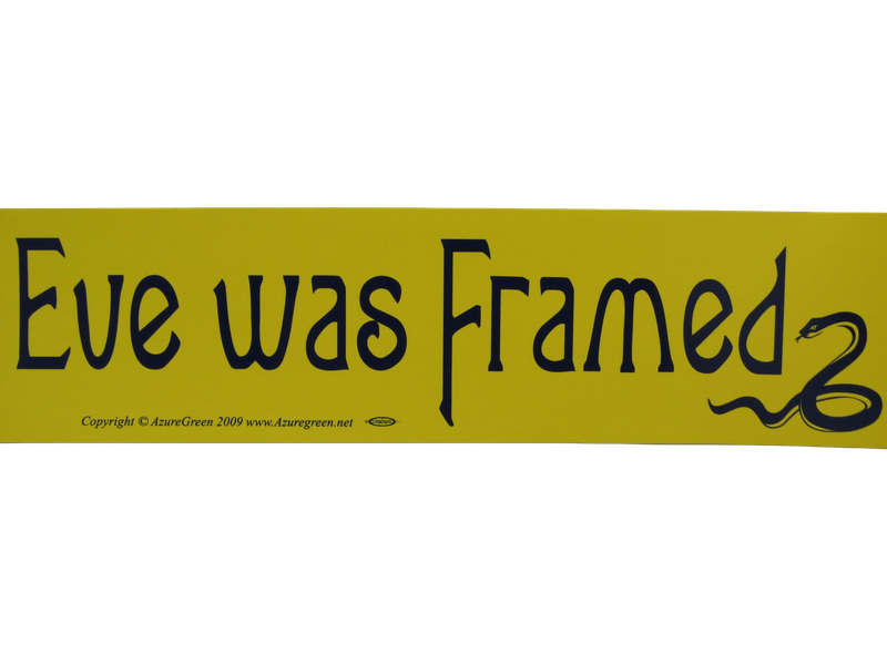 Eve was Framed Sticker