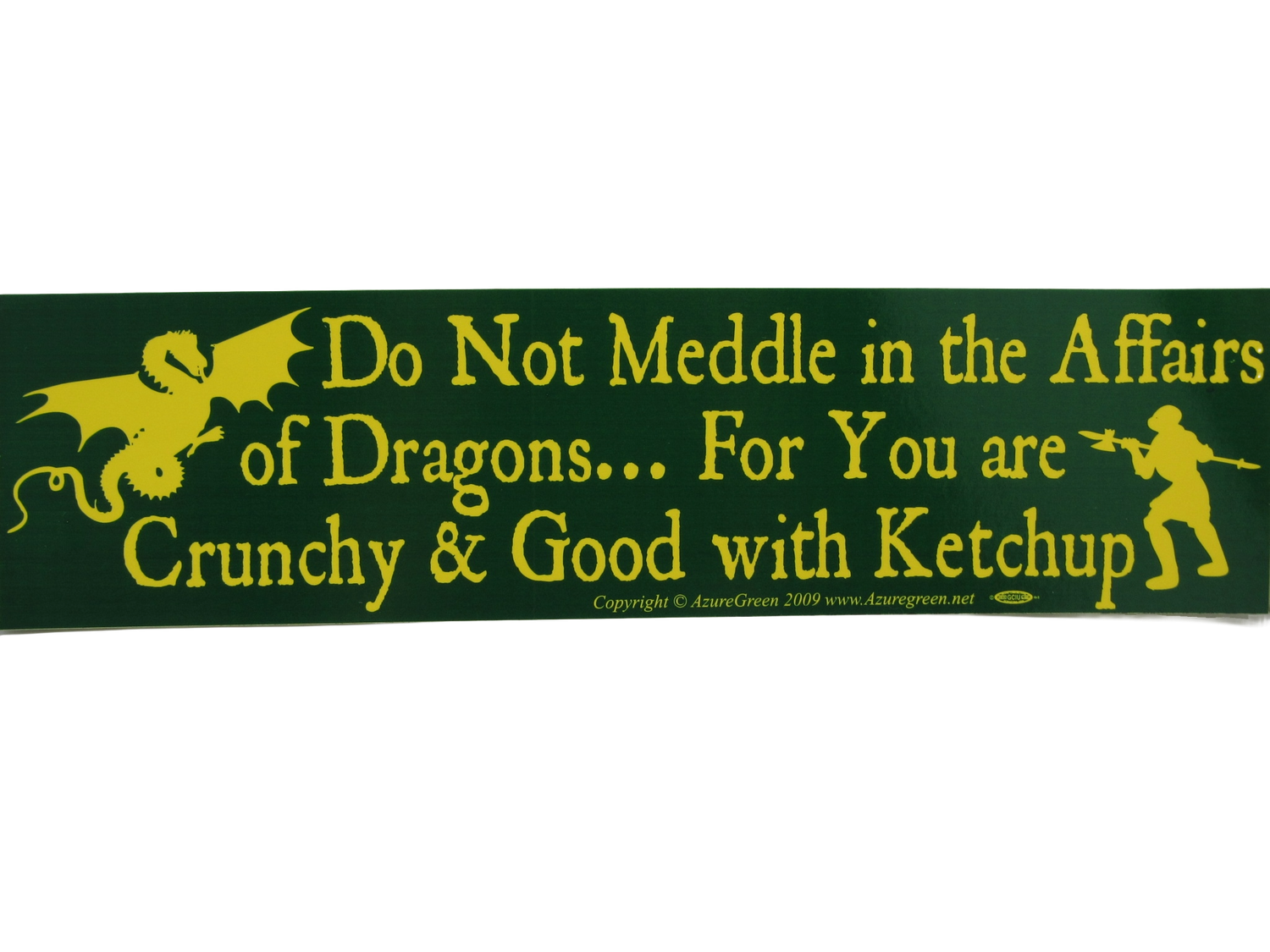 Do Not Meddle In The Affair Of Dragons Sticker