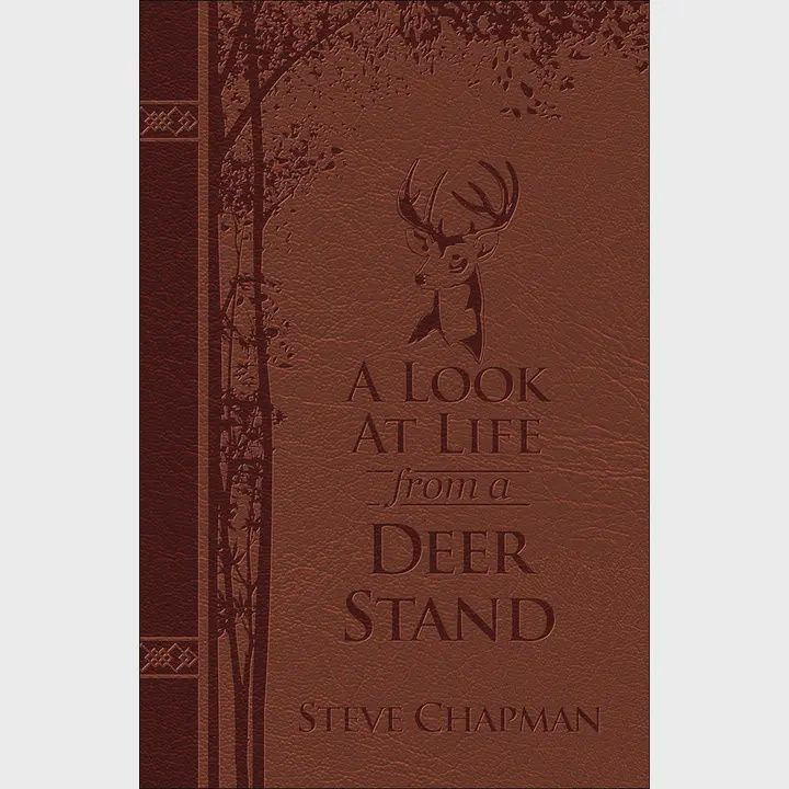 Look at Life from a Deer Stand