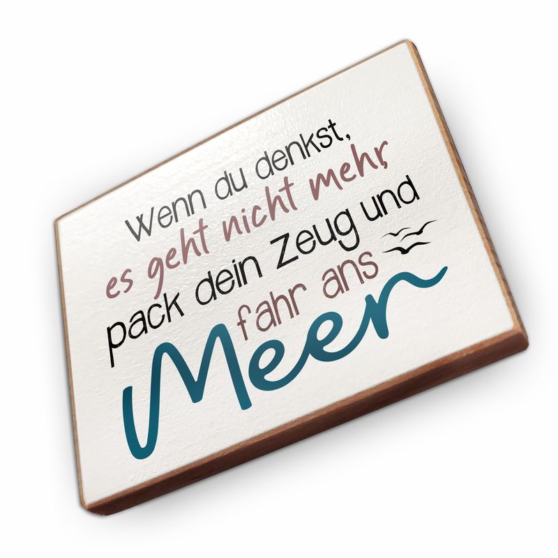 Kühlschrankmagnet aus Buchenholz - Wenn du denkst es geht nicht mehr