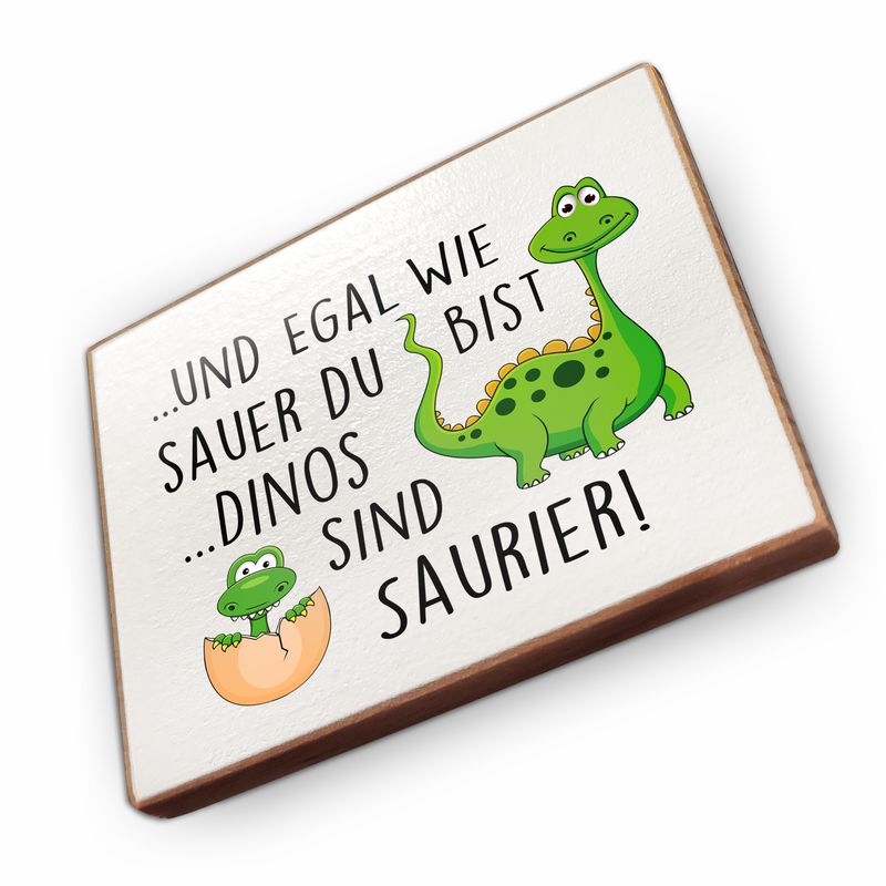 Kühlschrankmagnet aus Buchenholz - Und egal wie sauer du bist