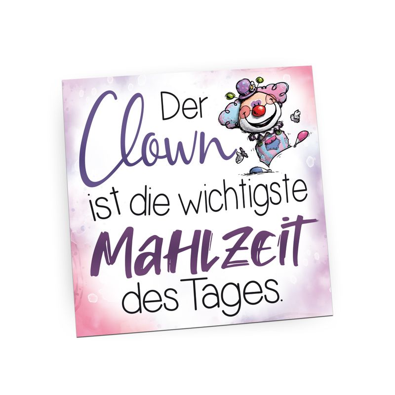 Folienmagnet Pin Hochglanz - Der Clown ist die wichtigste Mahlzeit