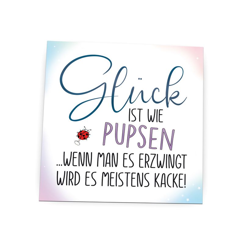 Folienmagnet Pin Hochglanz - Glück ist wie pupsen