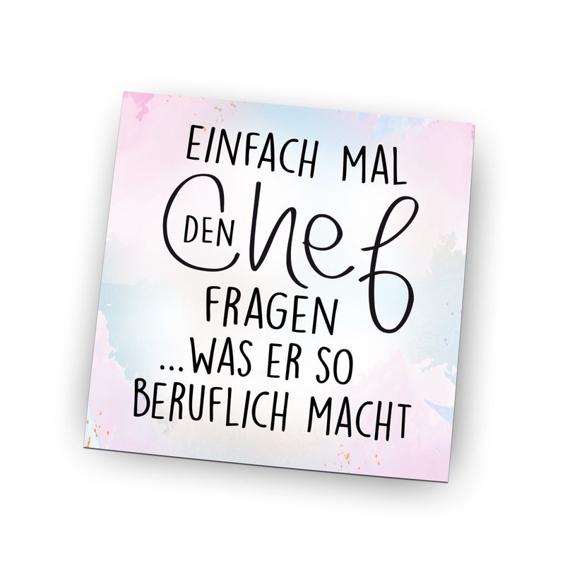 Folienmagnet Pin Hochglanz - Einfach mal den Chef fragen