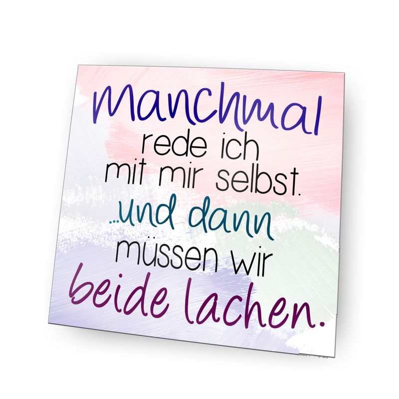 Folienmagnet Pin Hochglanz - Manchmal rede ich mit mir selbst