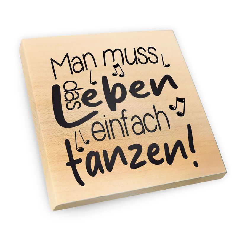 Kühlschrankmagnet aus Ahornholz | Man muss das Leben einfach tanzen