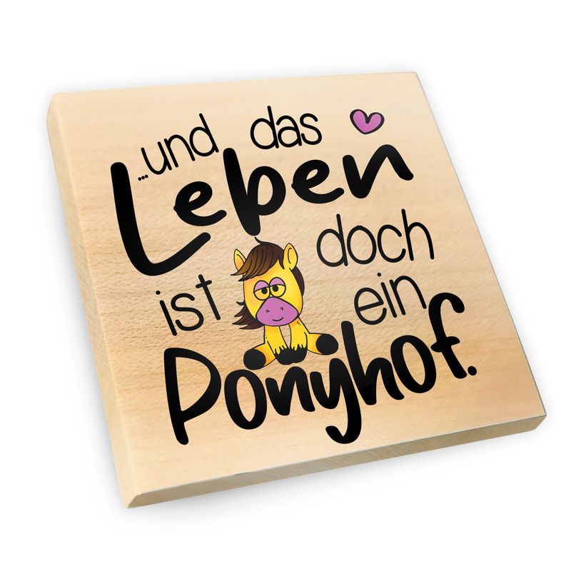 Kühlschrankmagnet aus Ahornholz | Und das Leben ist doch ein Ponyhof