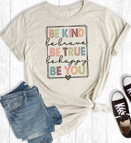 BE KIND BE BRAVE TEE