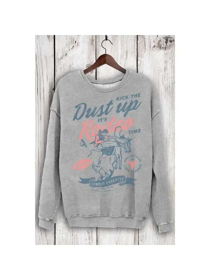 DUST UP RODEO SWEATSHIRT