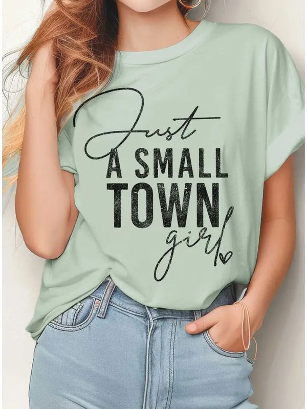 JUST A SMALL TOWN GIRL TEE