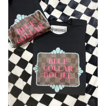 BLUE COLLAR BOUJEE TEE