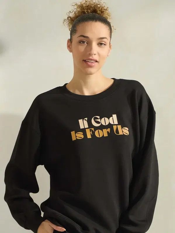 IF GOD IS FOR US SWEATSHIRT