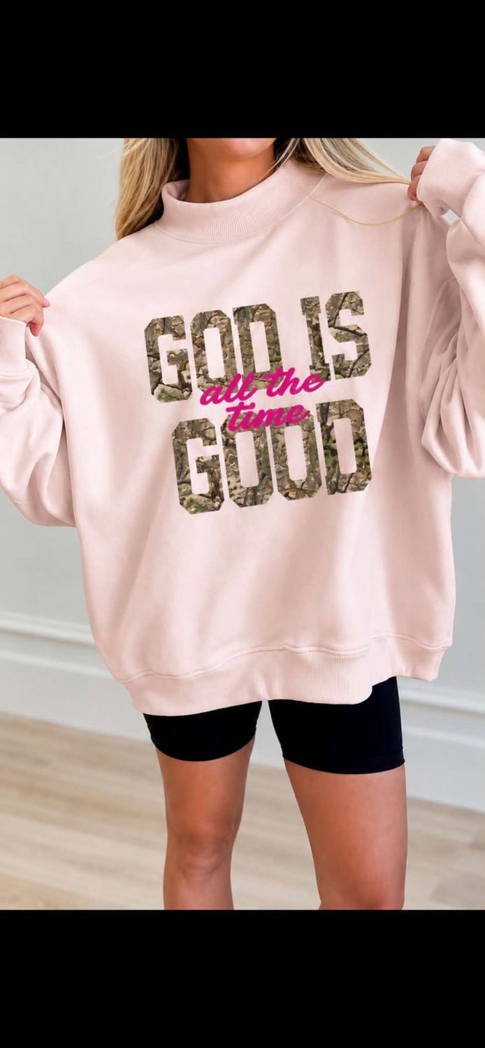 God Is Good All the Time Mock Neck