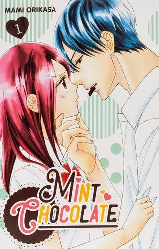 Mint Chocolate, Vol. 1 (Mint Chocolate, 1)