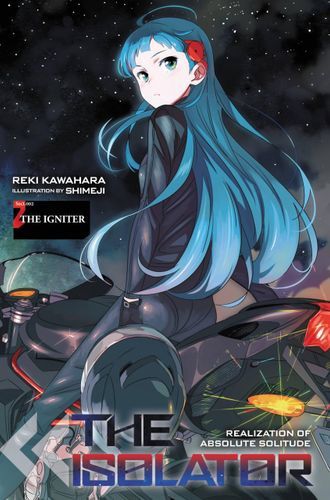 The Isolator, Vol. 2 (light novel): The Igniter (The Isolator, 2)