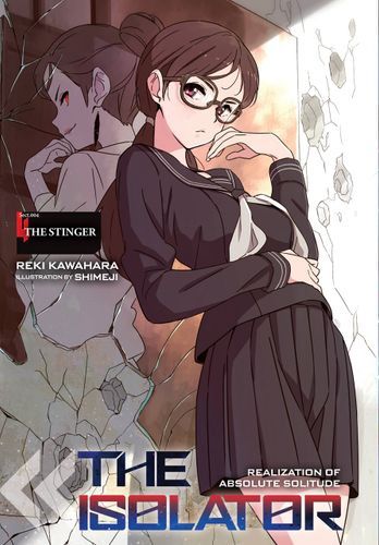 The Isolator, Vol. 4 (light novel): The Stinger (The Isolator, 4)