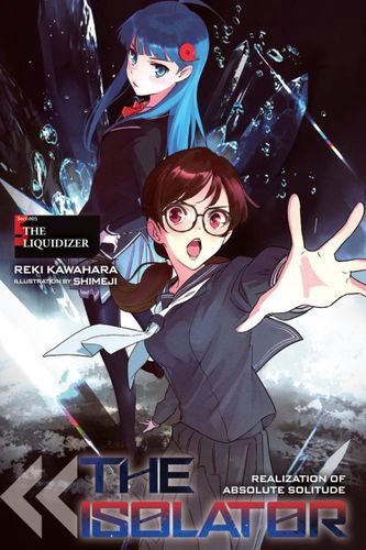 The Isolator, Vol. 5 (light novel): The Liquidizer (The Isolator, 5)