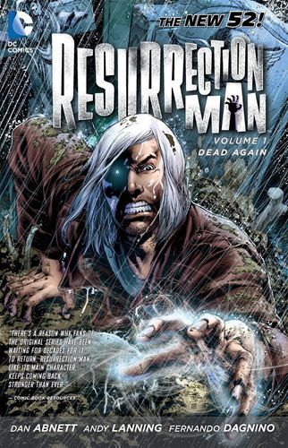 Resurrection Man 1: Dead Again