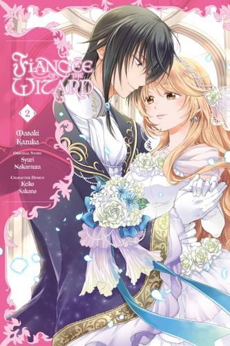 Fiancée of the Wizard, Vol. 2 (Fianc?e of the Wizard, 2)
