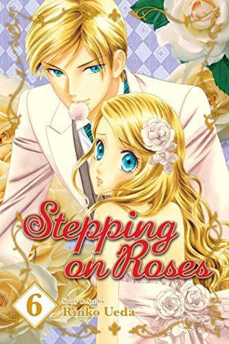 Stepping on Roses, Vol. 6 (6)