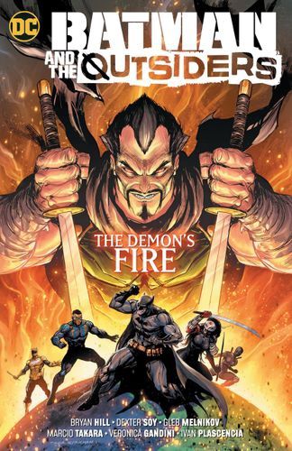 Batman &amp; the Outsiders 3: The Demon&#39;s Fire