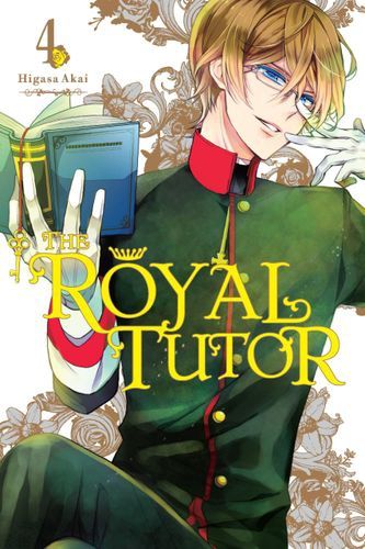 The Royal Tutor, Vol. 4 (The Royal Tutor, 4)