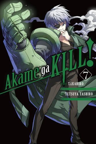 Akame ga KILL!, Vol. 7 (Akame ga KILL!, 7)