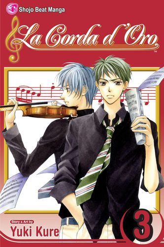 Corda d&#39;Oro, Vol. 3 (3) (La Corda d&#39;Oro)