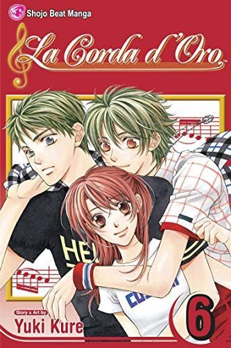 Corda d&#39;Oro, Vol. 6 (6) (La Corda d&#39;Oro)