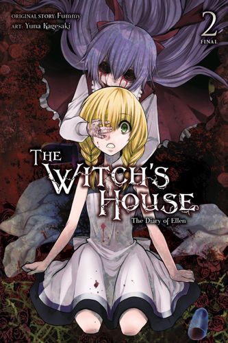 The Witch&#39;s House: The Diary of Ellen, Vol. 2 (The Witch&#39;s House, 2)
