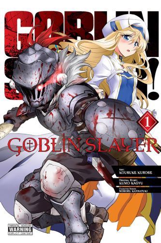 Goblin Slayer, Vol. 1 (manga) (Goblin Slayer (manga), 1)