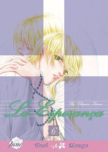 La Esperanca Volume 6 (Yaoi) (Esperanca, 6)