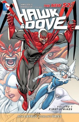Hawk &amp; Dove 1: First Strikes