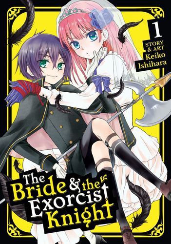 The Bride &amp; the Exorcist Knight Vol. 1