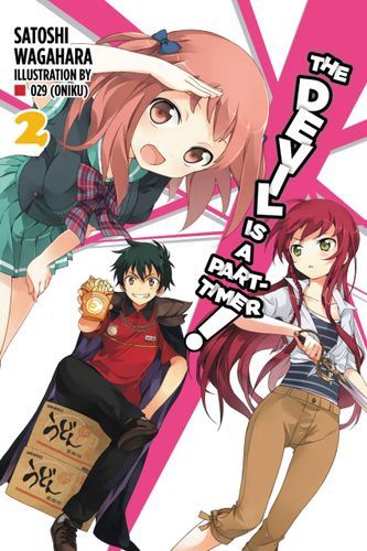 The Devil Is a Part-Timer, Vol. 2 - light novel (The Devil Is a Part-Timer!, 2)