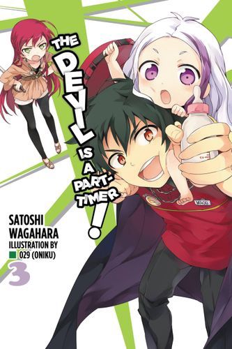 The Devil Is a Part-Timer, Vol. 3 - light novel (The Devil Is a Part-Timer!, 3)