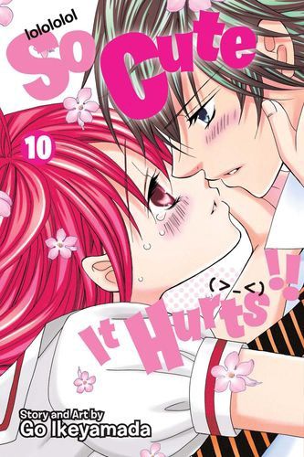So Cute It Hurts!!, Vol. 10 (10)