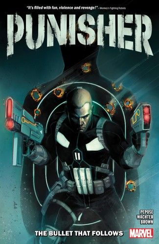 PUNISHER: THE BULLET THAT FOLLOWS