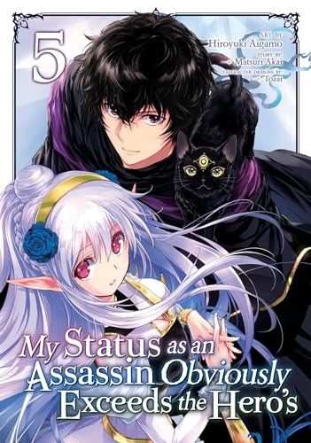 My Status as an Assassin Obviously Exceeds the Hero&#39;s (Manga) Vol. 5