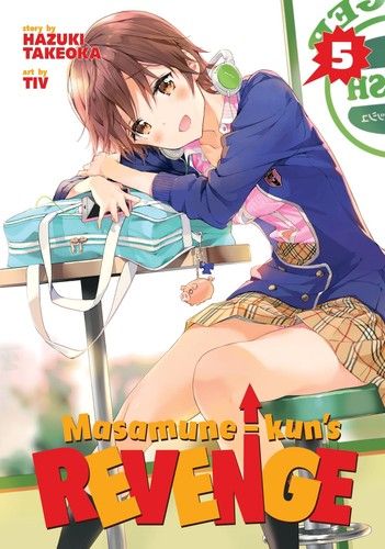Masamune-kun&#39;s Revenge Vol. 5