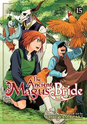 The Ancient Magus&#39; Bride Vol. 15