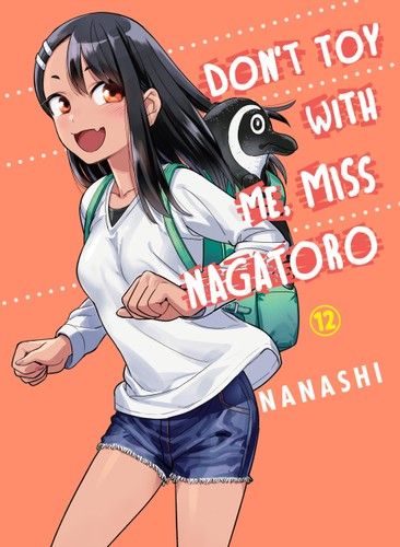 Don&#39;t Toy With Me, Miss Nagatoro 12