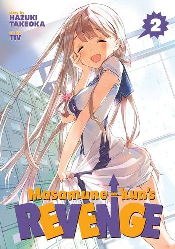 Masamune-kun&#39;s Revenge Vol. 2