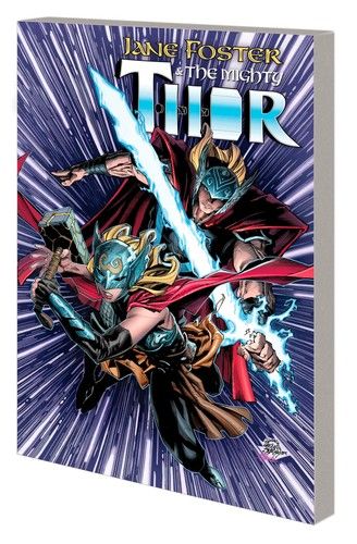 JANE FOSTER &amp; THE MIGHTY THOR