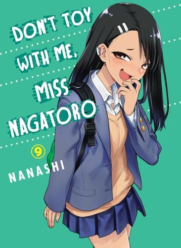 Don&#39;t Toy With Me, Miss Nagatoro 9