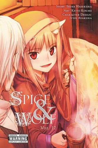 Spice and Wolf, Vol. 12 - manga (Spice and Wolf (manga), 12) (Volume 12)