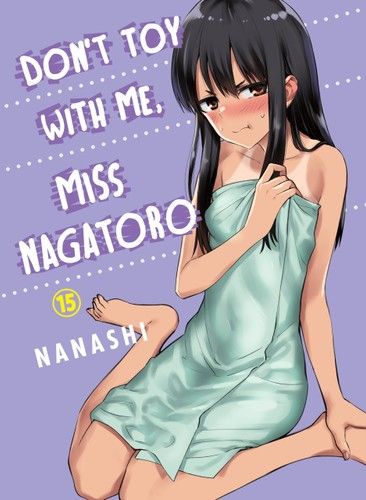 Don&#39;t Toy With Me, Miss Nagatoro 15
