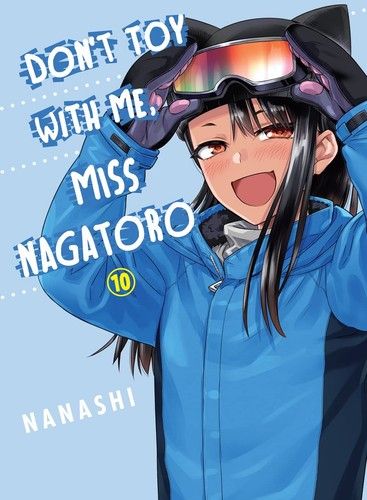 Don&#39;t Toy With Me, Miss Nagatoro 10