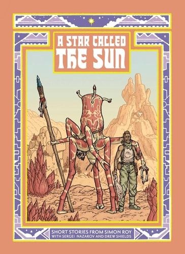 A Star Called the Sun A Collection Of Short Science Fiction Stories