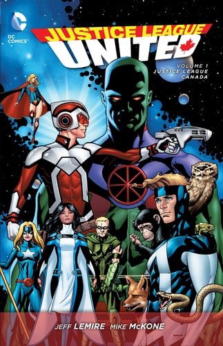 Justice League United Vol. 1: Justice League Canada (the New 52)